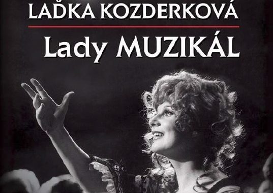Laďka Kozderková - Lady Muzikál 2012